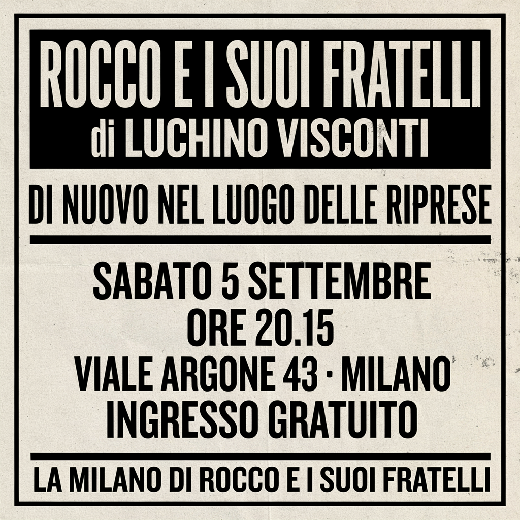 Locandina in stile annuncio cinematografico anni '60 per la proiezione di «Rocco e i suoi fratelli», sabato 5 settembre in viale Argonne (1 di 4)