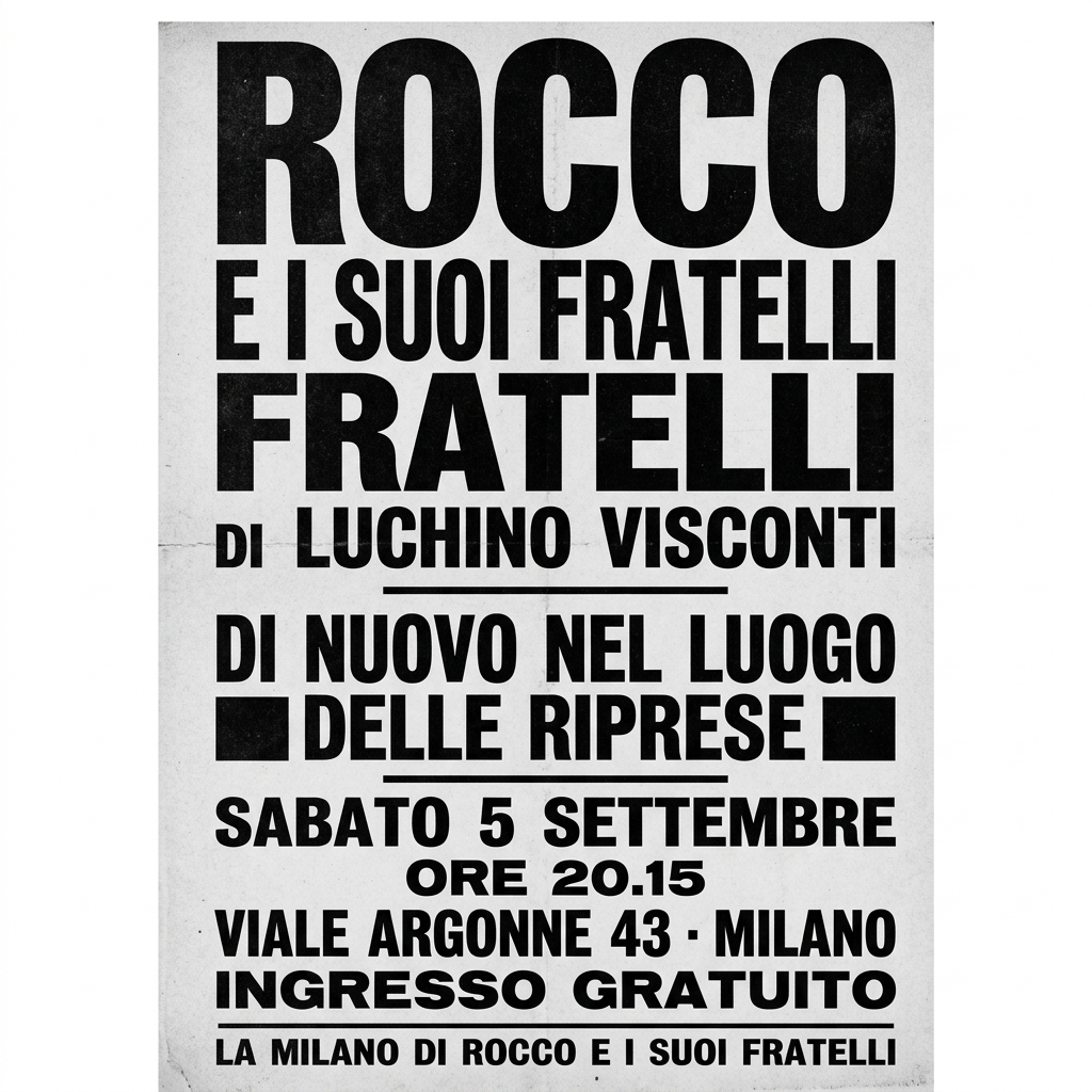 Locandina in stile annuncio cinematografico anni '60 per la proiezione di «Rocco e i suoi fratelli», sabato 5 settembre in viale Argonne (3 di 4)