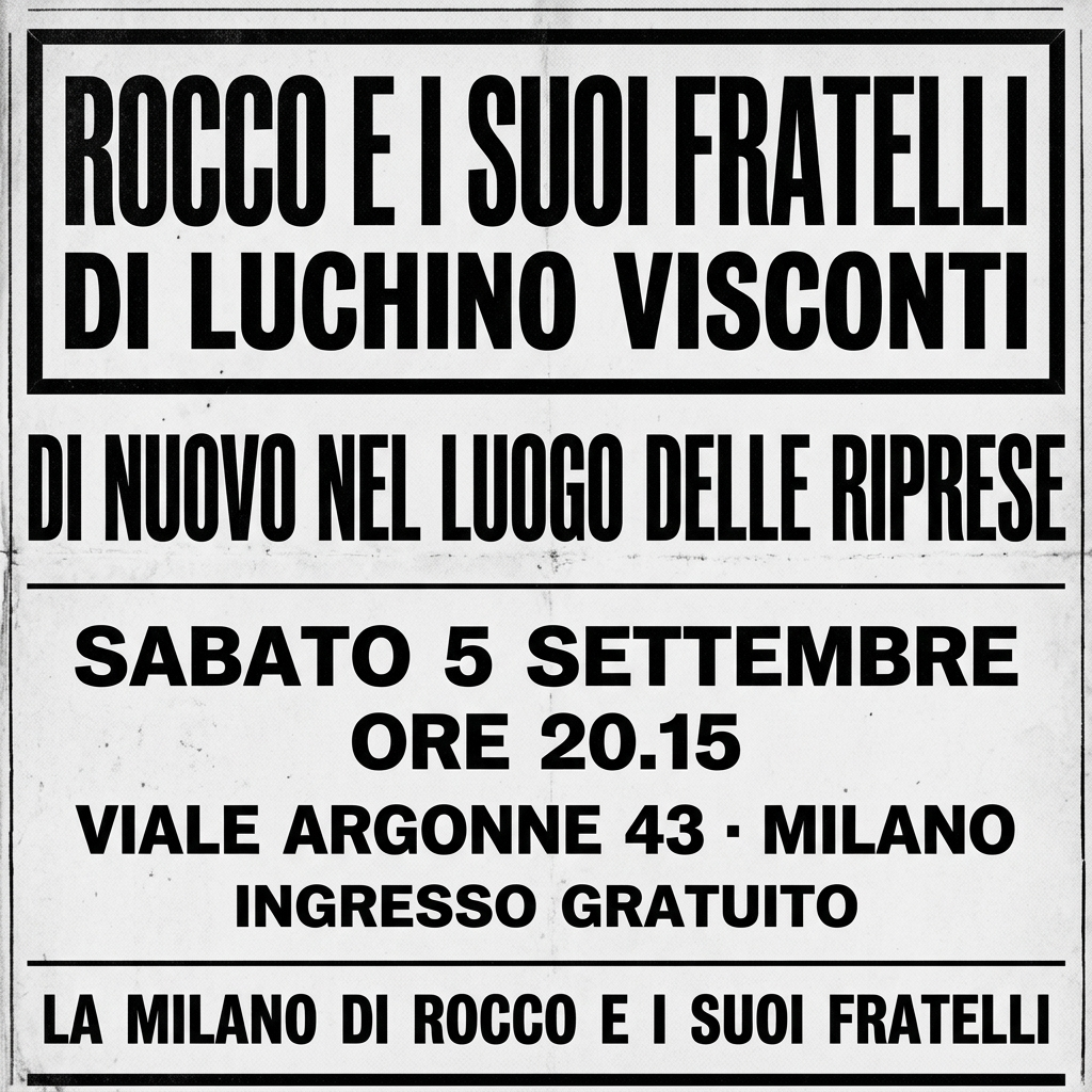 Locandina in stile annuncio cinematografico anni '60 per la proiezione di «Rocco e i suoi fratelli», sabato 5 settembre in viale Argonne (4 di 4)